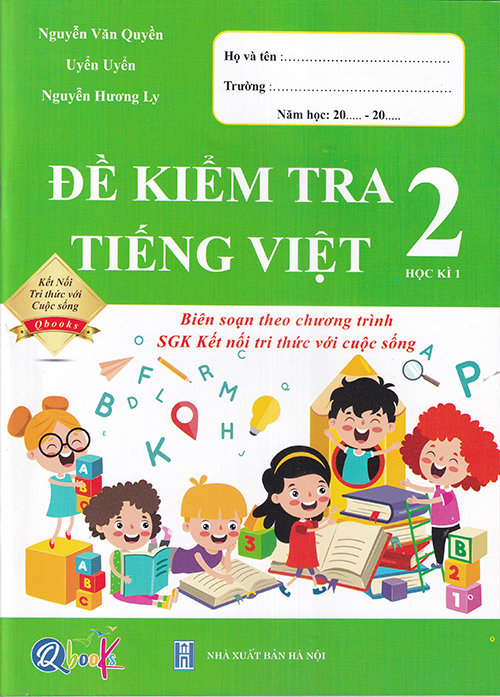 Sách - Đề kiểm tra Tiếng Việt 2 học kì 1 (Kết nối tri thức với cuộc sống)