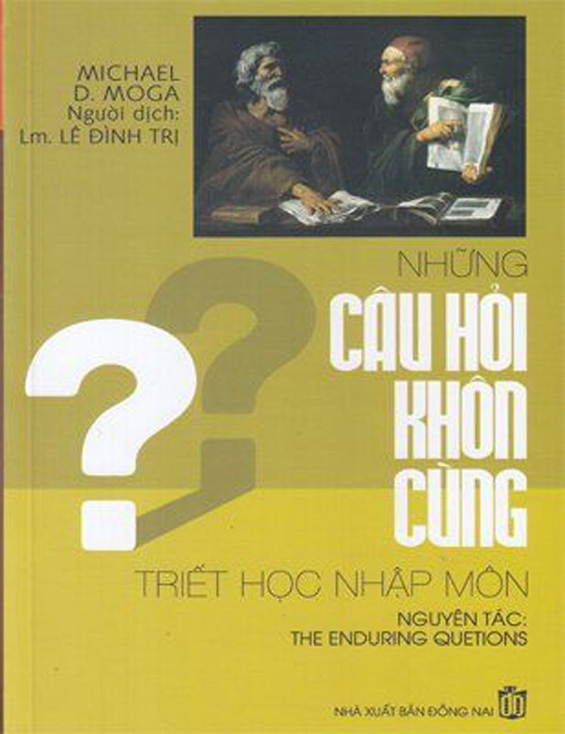 NHỮNG CÂU HỎI KHÔN CÙNG - TRIẾT HỌC NHẬP MÔN