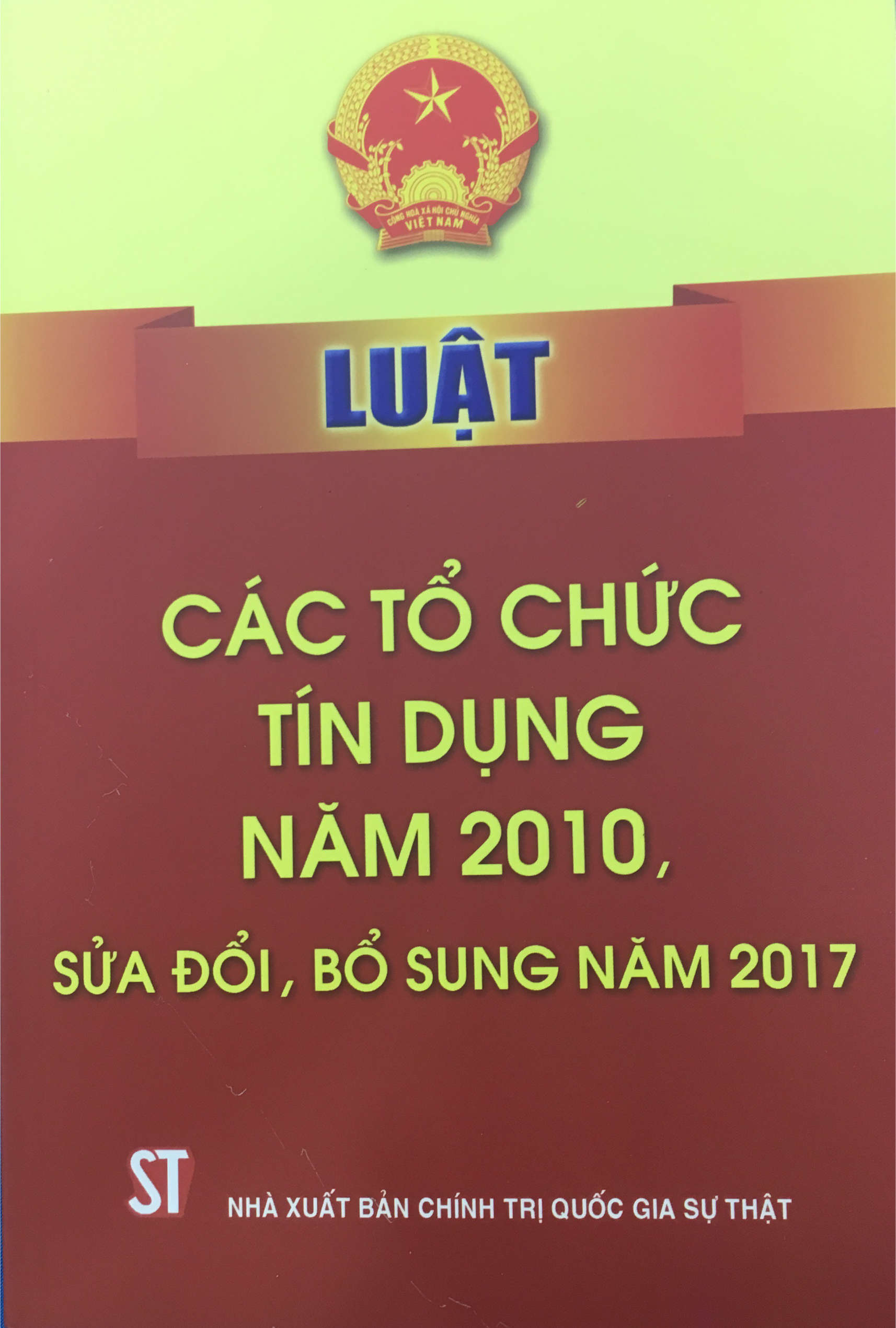 Luật Các tổ chức tín dụng (hiện hành), (sửa đổi, bổ sung năm 2017)