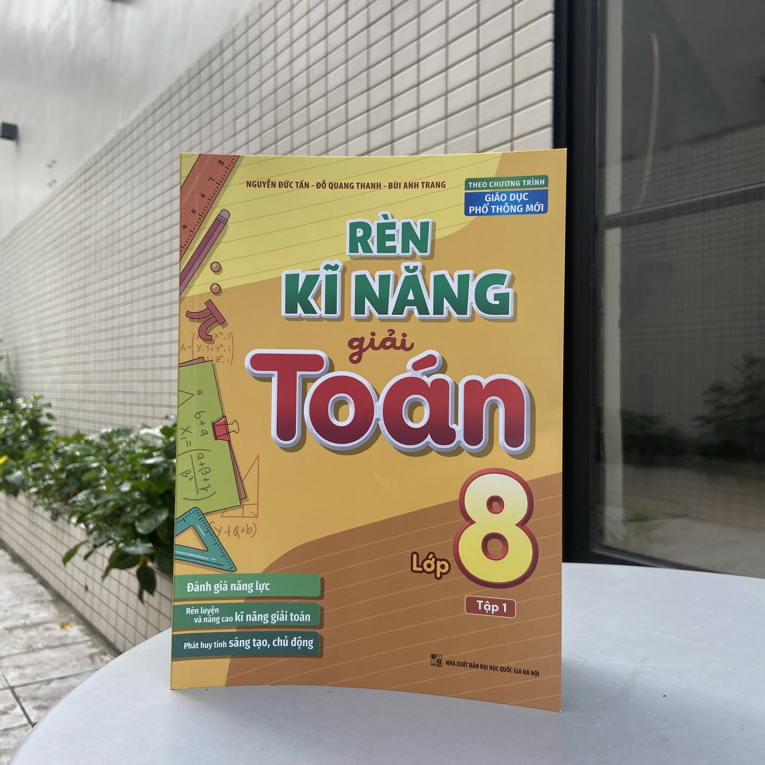 Sách: Rèn Kĩ Năng Giải Toán Lớp 8 - Tập 1