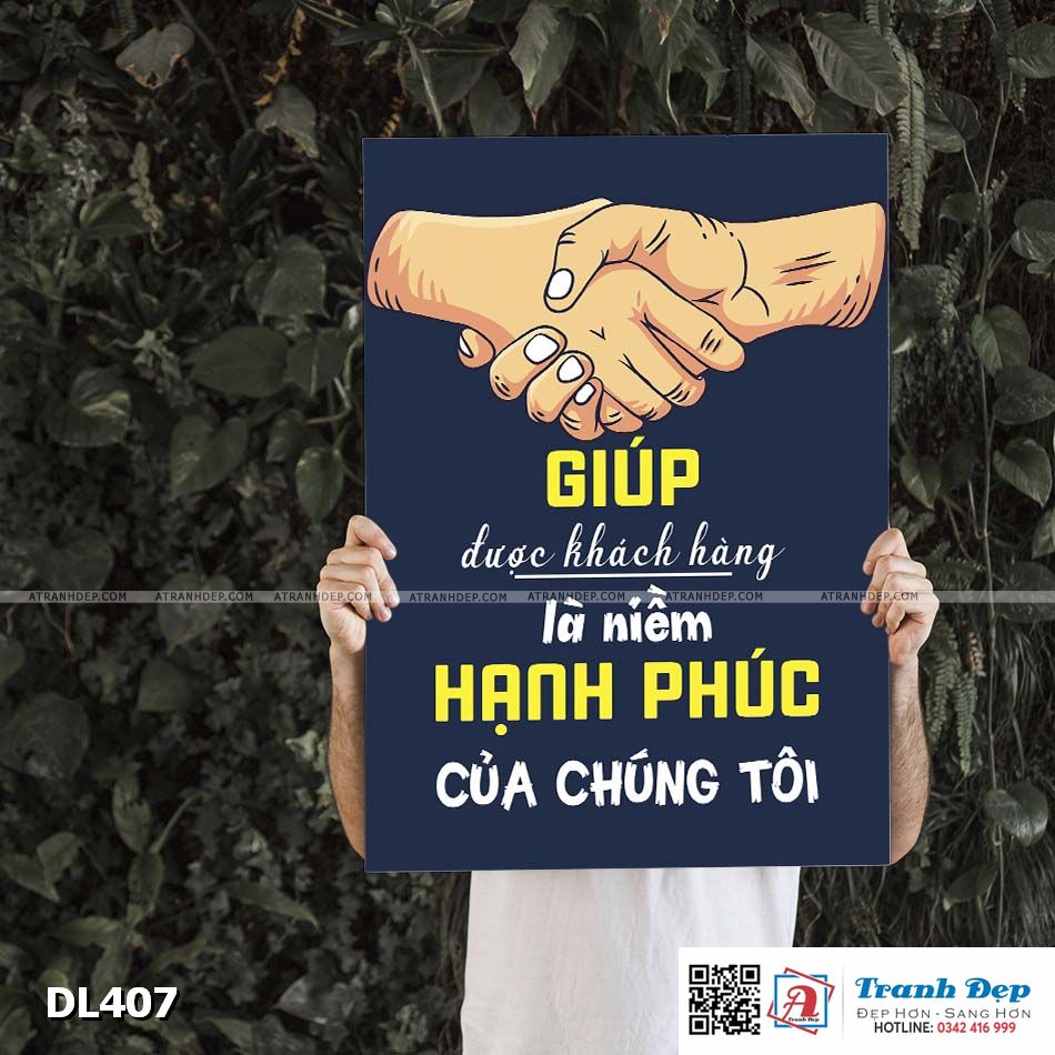 Tranh động lực trang trí phòng làm việc - Giúp được khách hàng là niềm hạnh phúc của chúng tôi - DL407