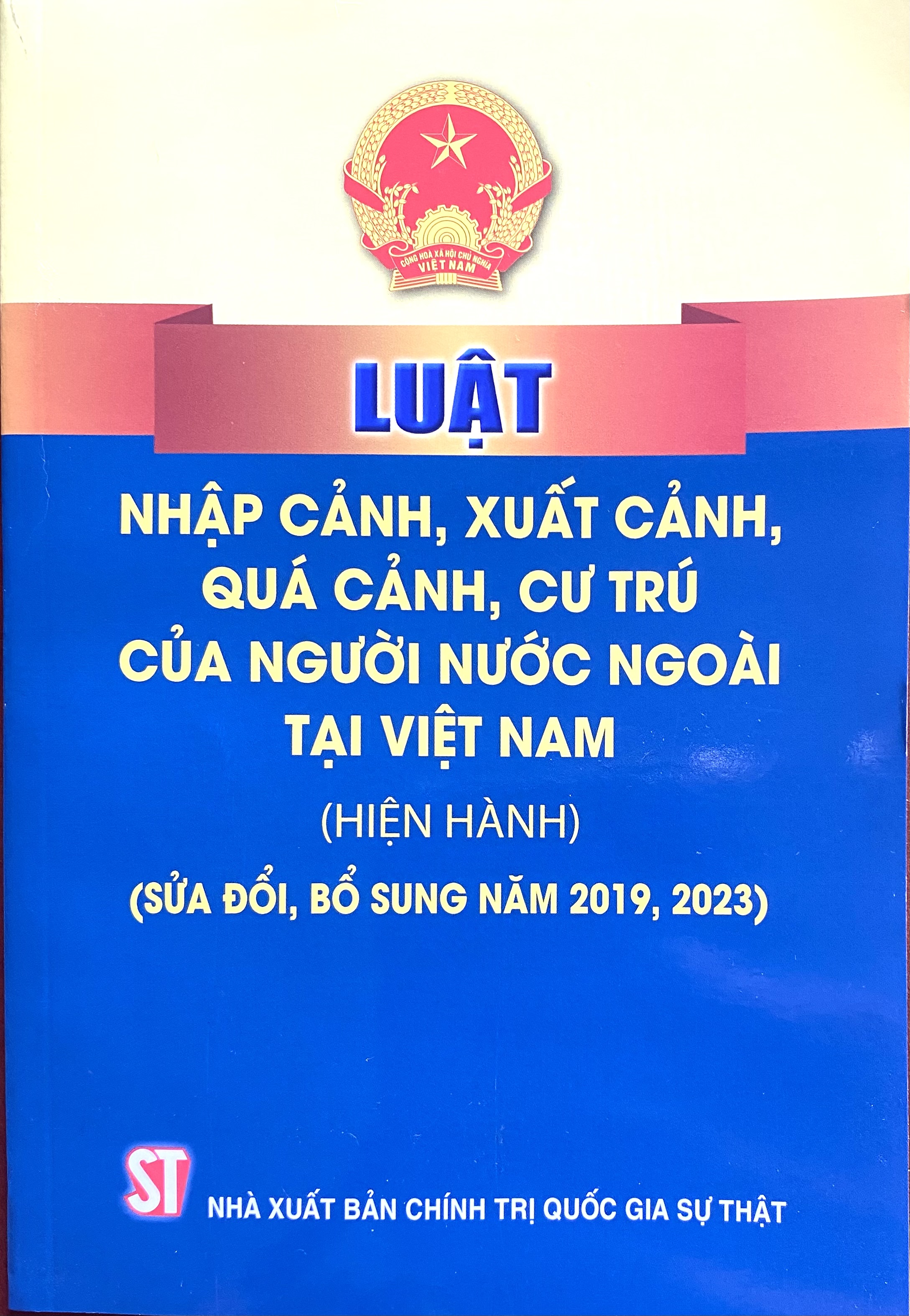 Luật nhập cảnh, xuất cảnh, quá cảnh, cư trú Của người nước ngoài tại Việt Nam