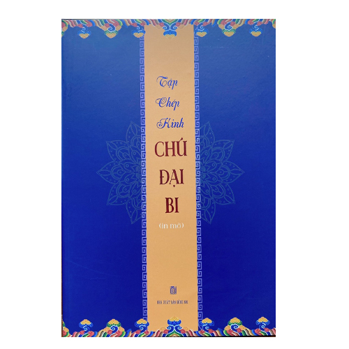 Tập chép kinh Chú Đại Bi (Bìa Mềm)
