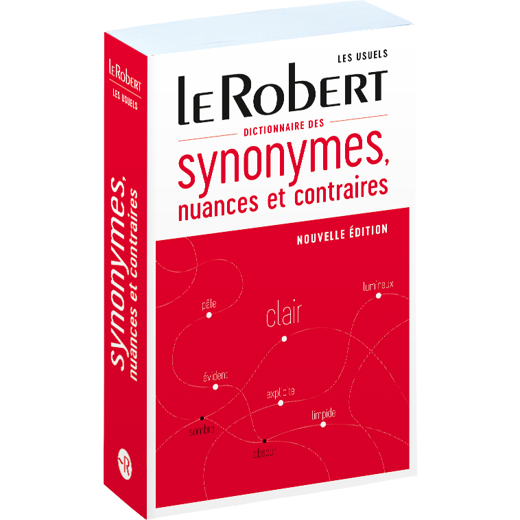 Từ điển tiếng từ đồng nghĩa Pháp DICTIONNAIRE DES SYNONYMES, NUANCES ET CONTRAIRES - ảnh 2