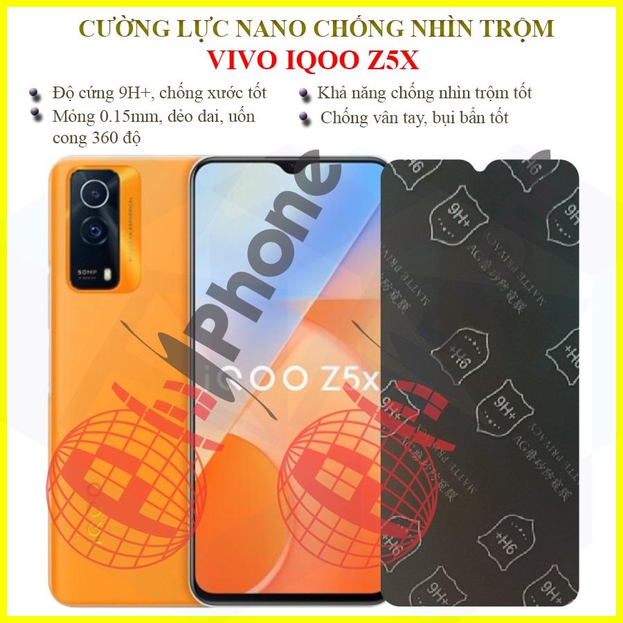 Dán chống nhìn trộm dành cho Vivo IQOO Z5x - Dán cường lực dẻo nano 9H+