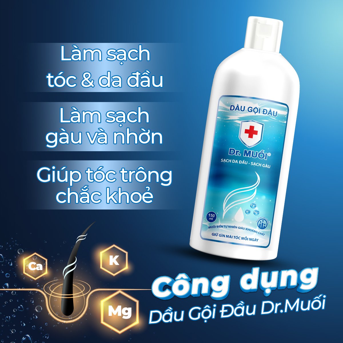 Dầu gội muối biển Dr.Muối 150ML - Làm sạch tóc và da đầu, làm sạch gàu, nuôi tóc trông chắc khỏe hơn