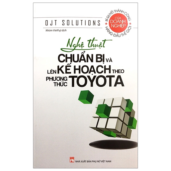 Nghệ Thuật Chuẩn Bị Và Lên Kế Hoạch Theo Phương Thức Toyota (bc)