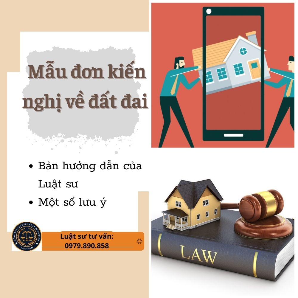 Mẫu đơn kiến nghị đất đai + Tài liệu hướng dẫn chi tiết của Luật sư