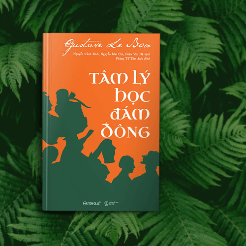 Tâm Lý Học Đám Đông (Tái Bản 2018)