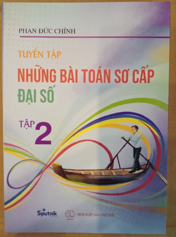 Sách - Tuyển tập những bài toán sơ cấp đại số Tập 2