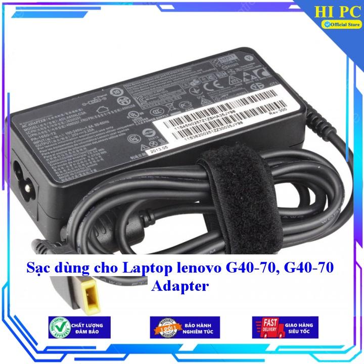 Sạc dùng cho Laptop lenovo G40-70 G40-70 Adapter - Hàng Nhập khẩu