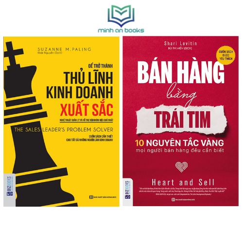 Combo Bộ 2 Cuốn Kỹ Năng Làm Việc: Để Trở Thành Thủ Lĩnh Kinh Doanh Xuất Sắc + Bán Hàng Bằng Trái Tim - MinhAnBooks