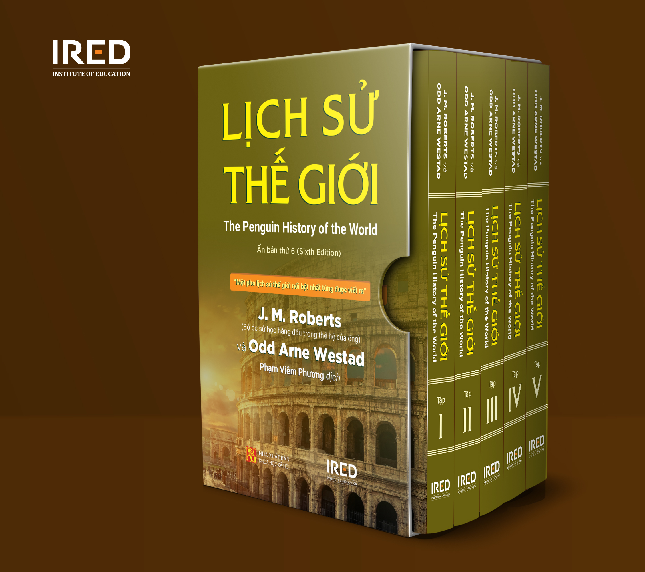 LỊCH SỬ THẾ GIỚI - J. M. Roberts &amp; Odd Arne Westad - Phạm Viêm Phương dịch - (bộ hộp 5 tập, bìa cứng)