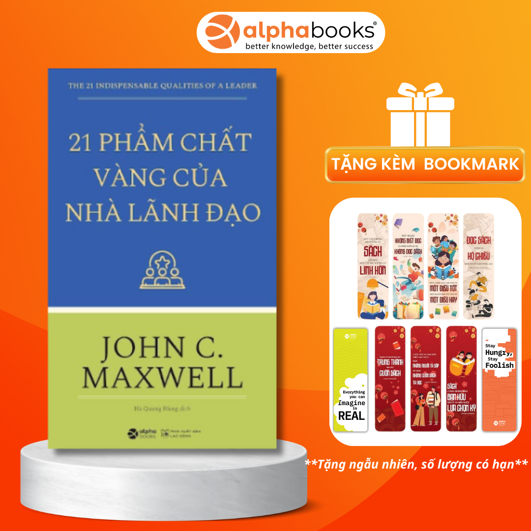 21 Phẩm Chất Vàng Của Nhà Lãnh Đạo