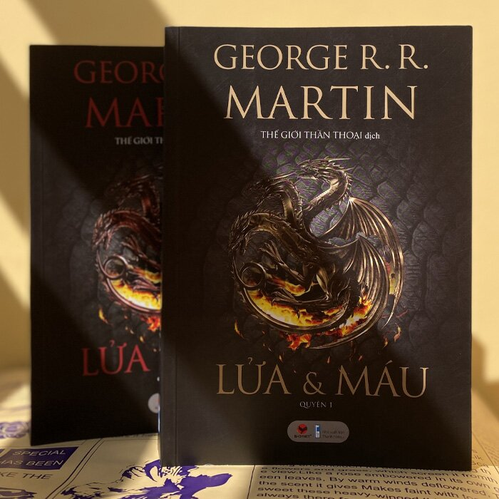 LỬA VÀ MÁU - Georger R. R. Martin - Thế Giới Thần Thoại dịch - (Bộ 2 Tập)