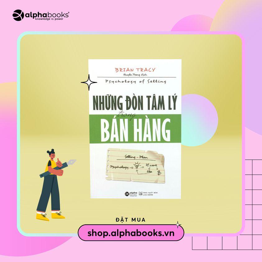 Những đòn Tâm lý trong Bán hàng (Tái bản Mới nhất)