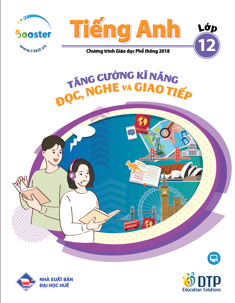 TĂNG CƯỜNG KĨ NĂNG ĐỌC, NGHE VÀ GIAO TIẾP TIẾNG ANH LỚP 12