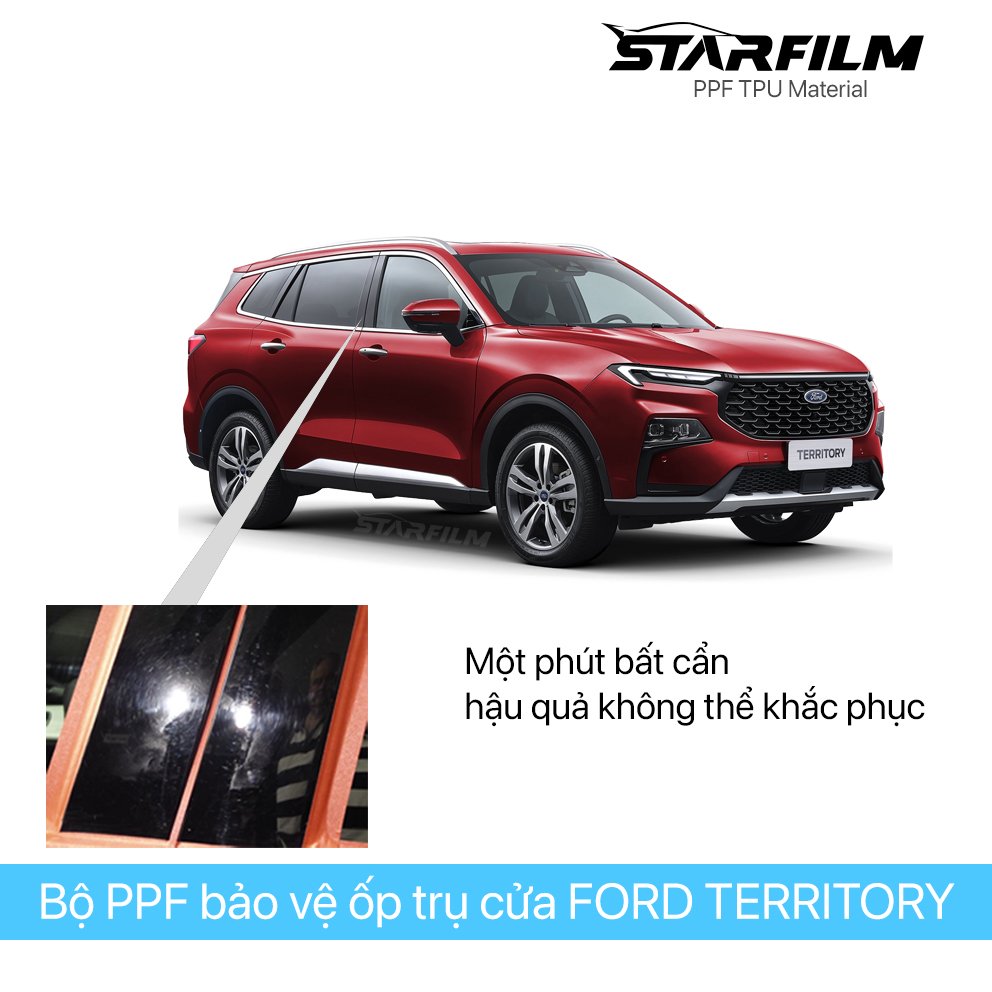 Ford Territory 2023 PPF TPU bảo vệ chống xước trụ bóng STARFILM