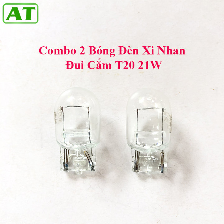 Combo 2 Bóng Đèn Hậu Ô Tô Chân Cắm T20 12V 21W 1 Tóc