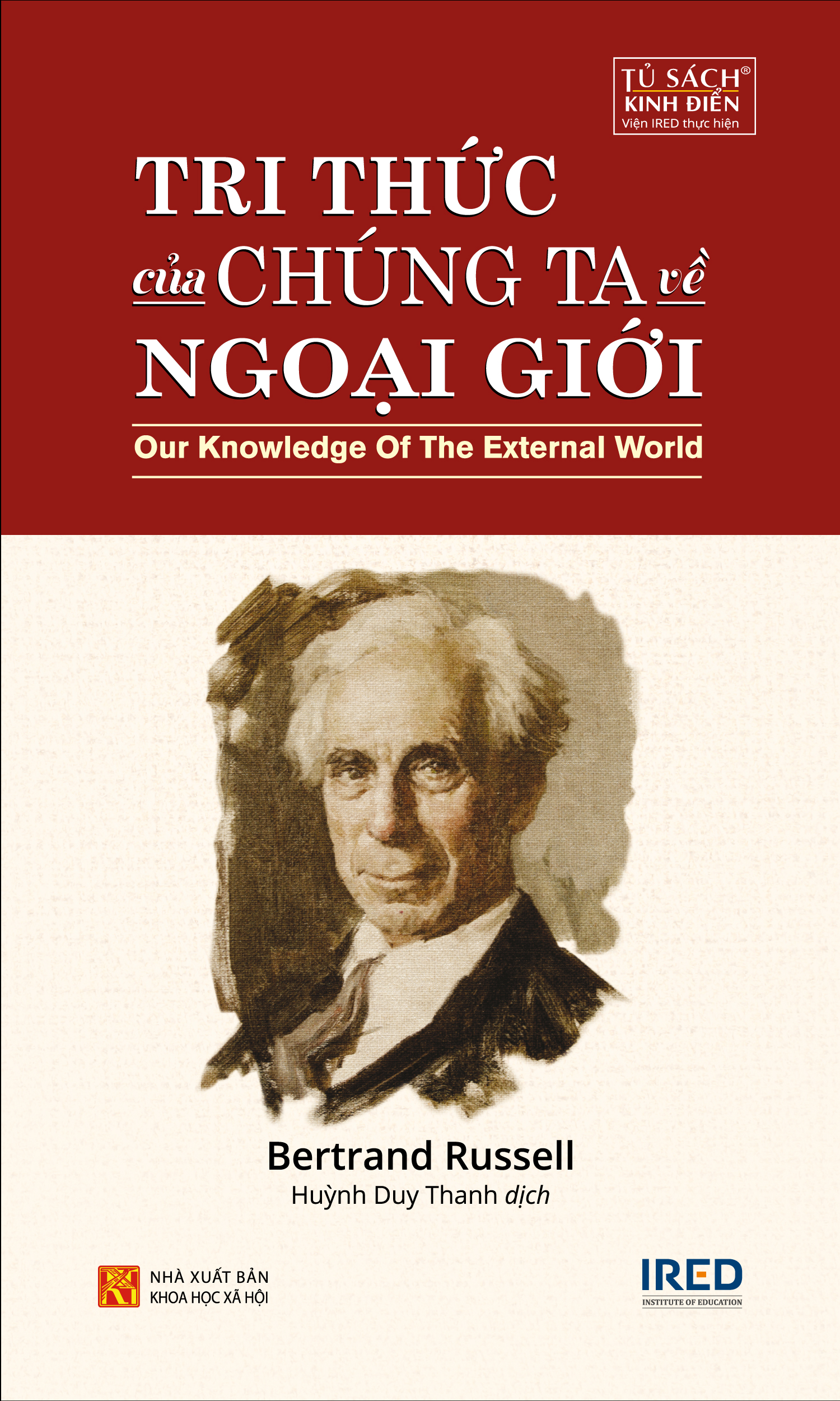 Sách IRED Books - Tri thức của chúng ta về ngoại giới (Our Knowledge of the External World) - Bertrand Russell