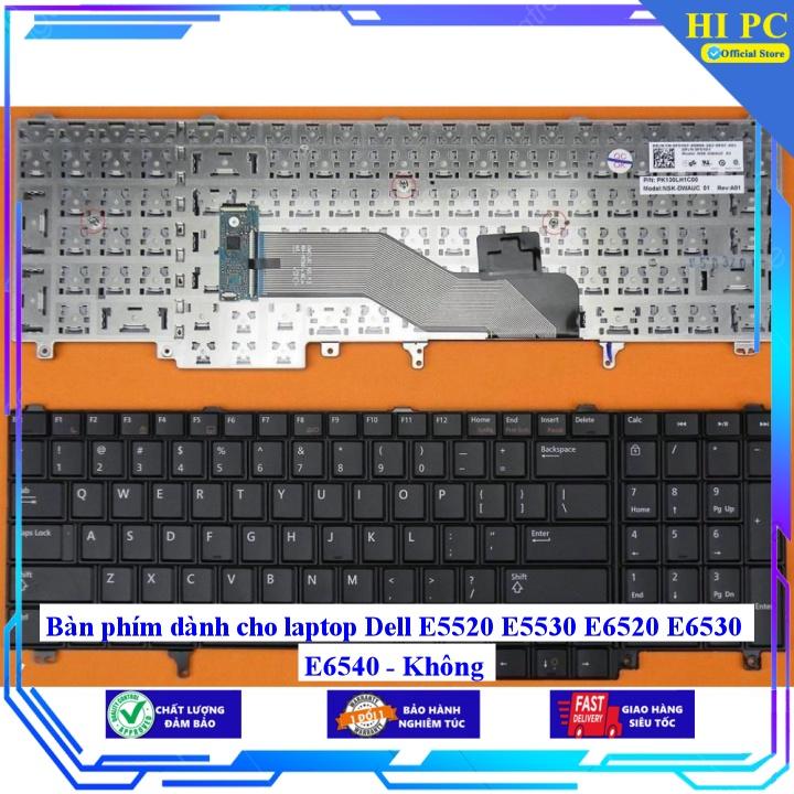 Bàn phím dành cho laptop Dell E5520 E5530 E6520 E6530 E6540 - Phím Zin - Hàng Nhập Khẩu