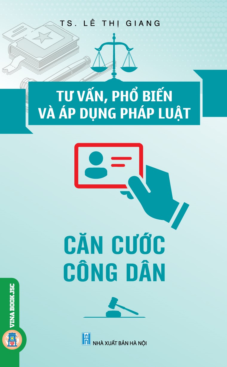 Tư Vấn, Phổ Biến Và Áp Dụng Pháp Luật Căn Cước Công Dân