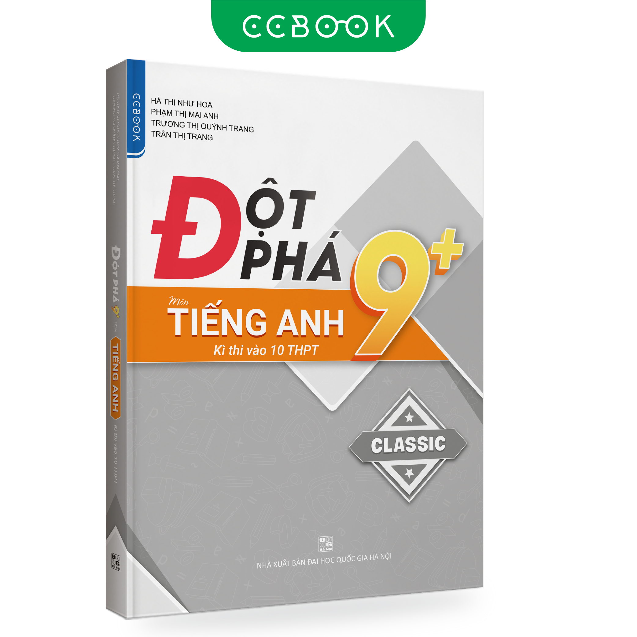 Đột phá 9+ môn Tiếng Anh thi vào 10 THPT - Phiên bản Classic