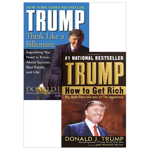 Combo Trump: Think Like A Billionaire - How To Get Rich