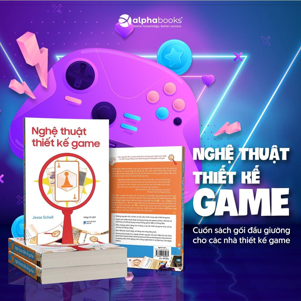 Sách Nghệ thuật thiết kế game - Alphabooks - BẢN QUYỀN