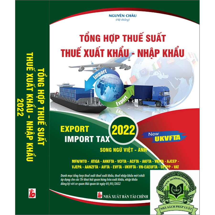 Combo 2 Cuốn: Incoterms 2020 - Quy Tắc Của ICC Về Sử Dụng Các Điều Kiện Thương Mại Quốc Tế Và Nội Địa + Tổng Hợp Thuế Suất Thuế Xuất Khẩu - Nhập Khẩu 2022