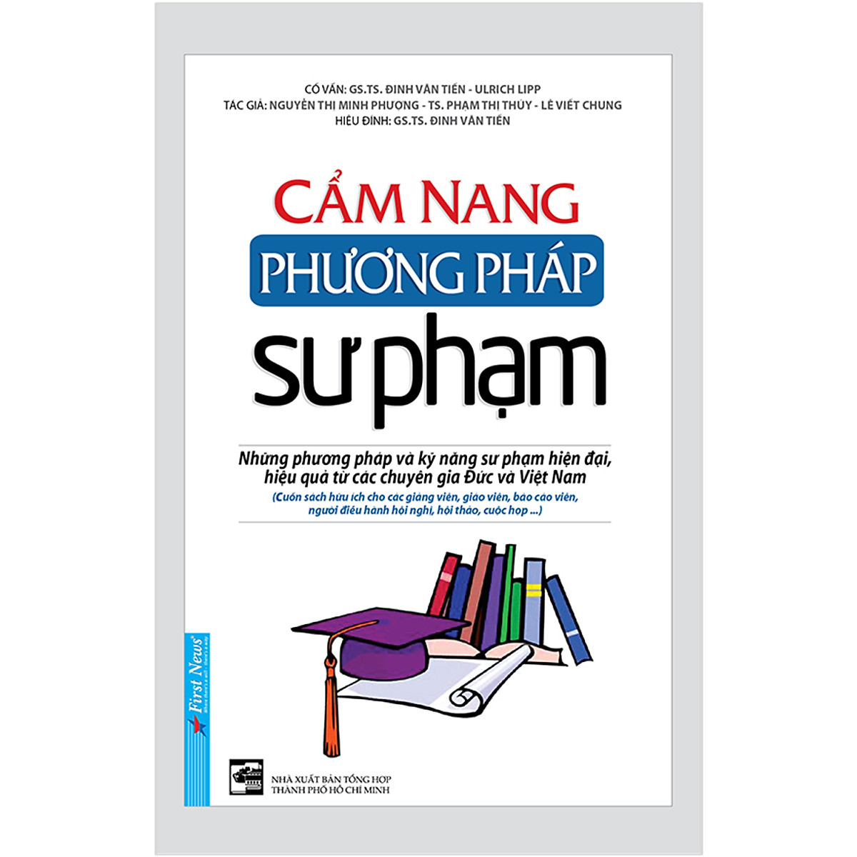 Combo 2 cuốn sách: Cẩm Nang Phương Pháp Sư Phạm + Tinh Hoa Lãnh Đạo