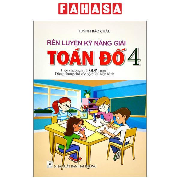Rèn Luyện Kỹ Năng Giải Toán Đố 4