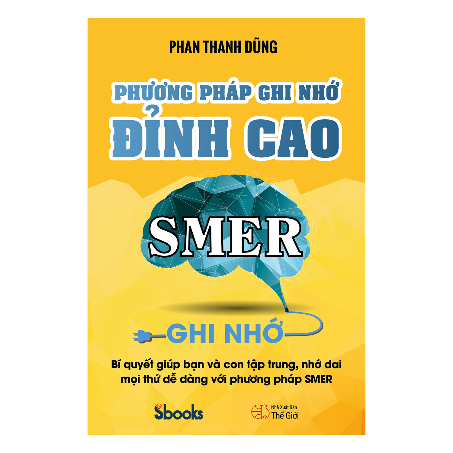 Phương Pháp Ghi Nhớ Đỉnh Cao