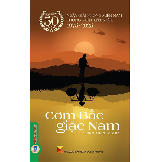 Cơm Bắc Giặc Nam - (Kỷ niệm 50 năm ngày giải phóng miền Nam thống nhất đất nước 1975 - 2025)