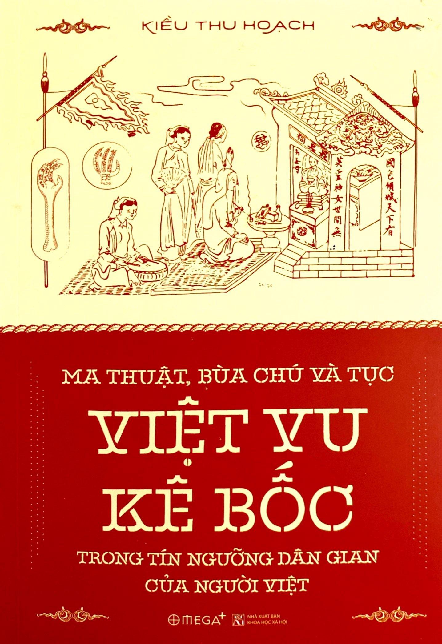 Ma Thuật, Bùa Chú Và Tục Việt Vu Kê Bốc Trong Tín Ngưỡng Dân Gian Của Người Việt