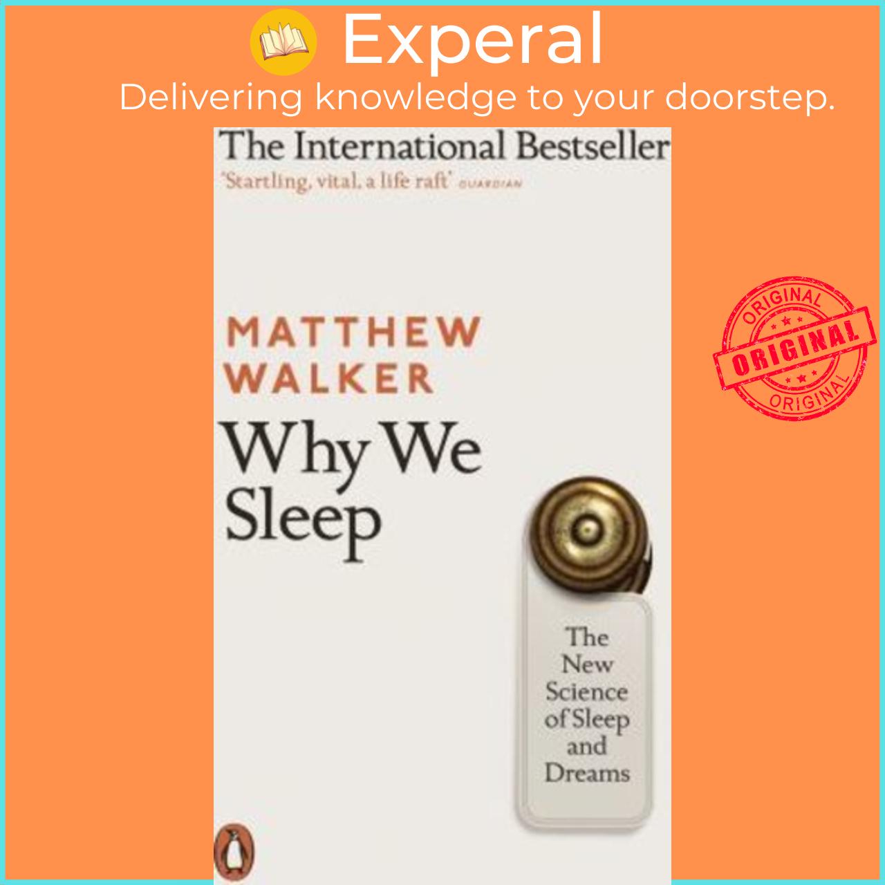 Sách - Why We Sleep : Unlocking the Power of Sleep and Dreams by Matthew Walker -