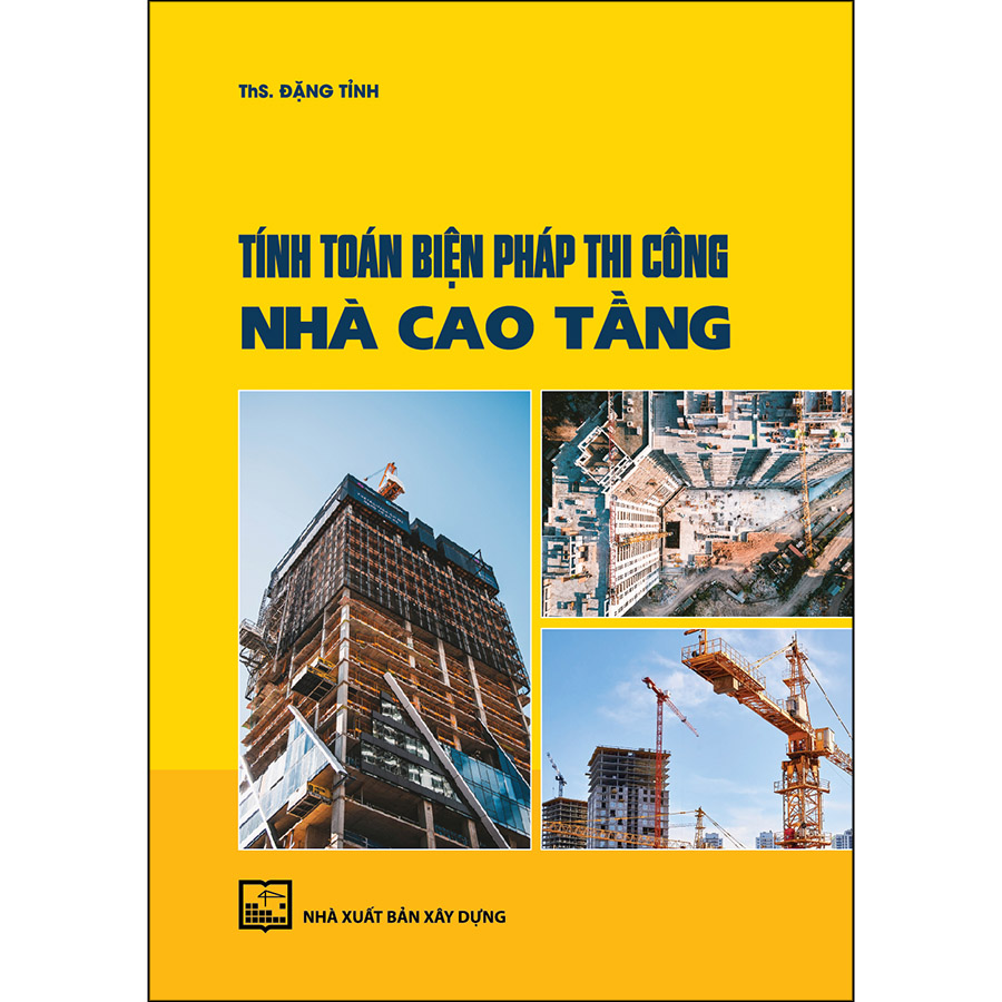 Tính Toán Biện Pháp Thi Công Nhà Cao Tầng