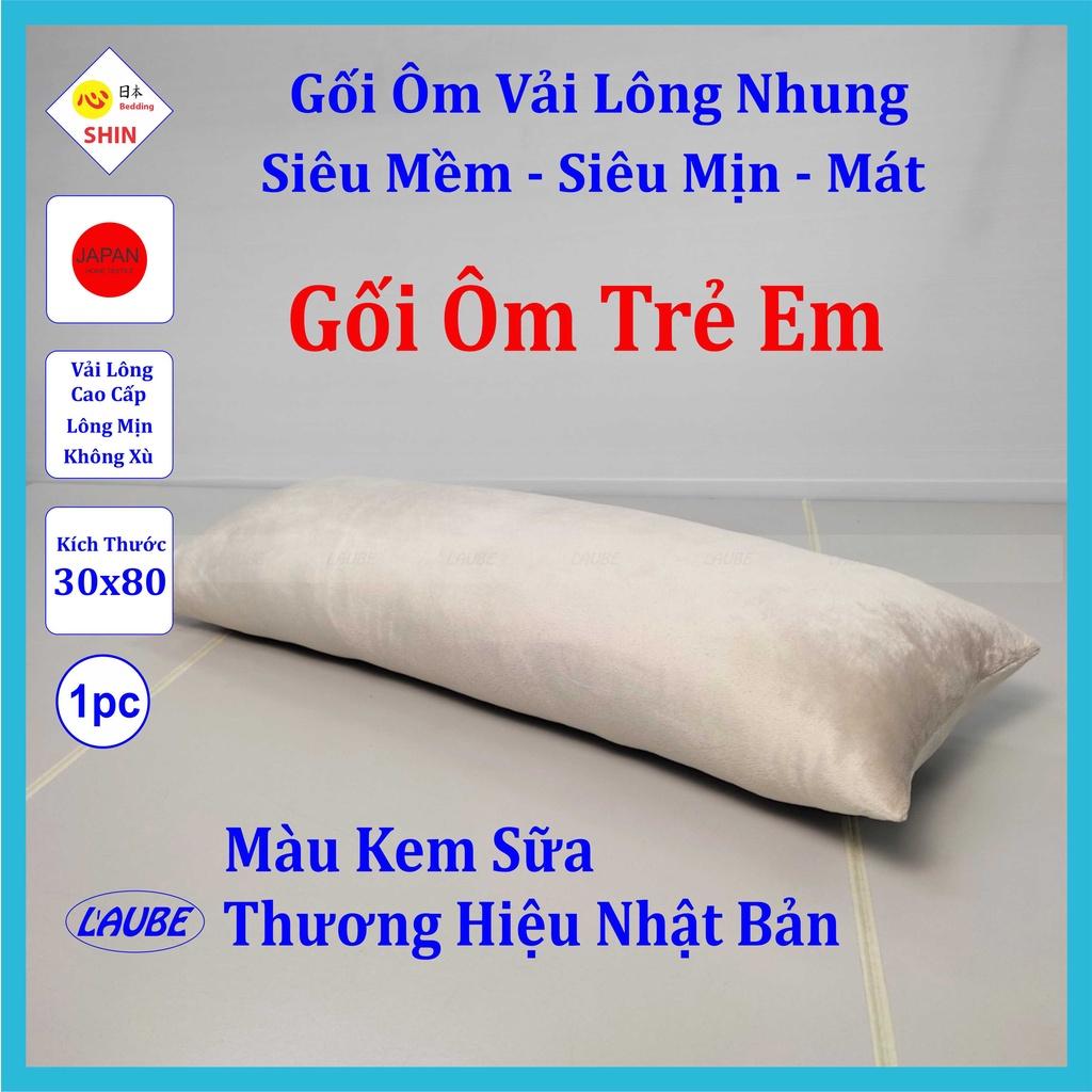 Gối ôm cho bé 30x80cm vải lông nhung màu kem sữa vải mềm mịn mượt và an toàn hàng cty Nhật Bản