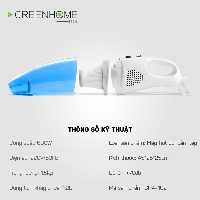 Máy hút bụi mini cầm tay 600W GreenHome GHA-102 đa chức năng (Hàng chính hãng)