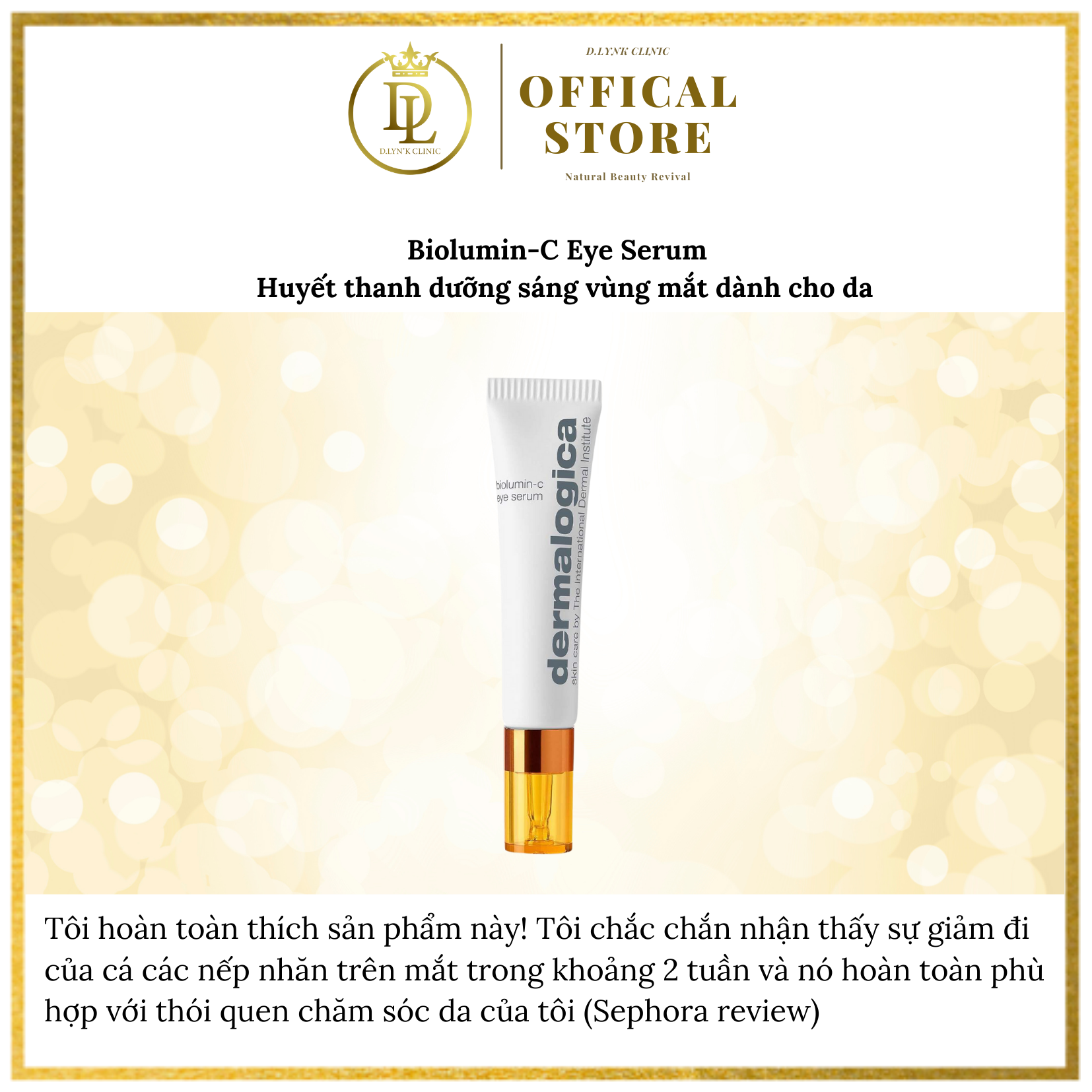 Tinh chất dưỡng sáng vùng mắt Dermalogica Biolumin C Eye Serum 15ml dành cho mọi loại da
