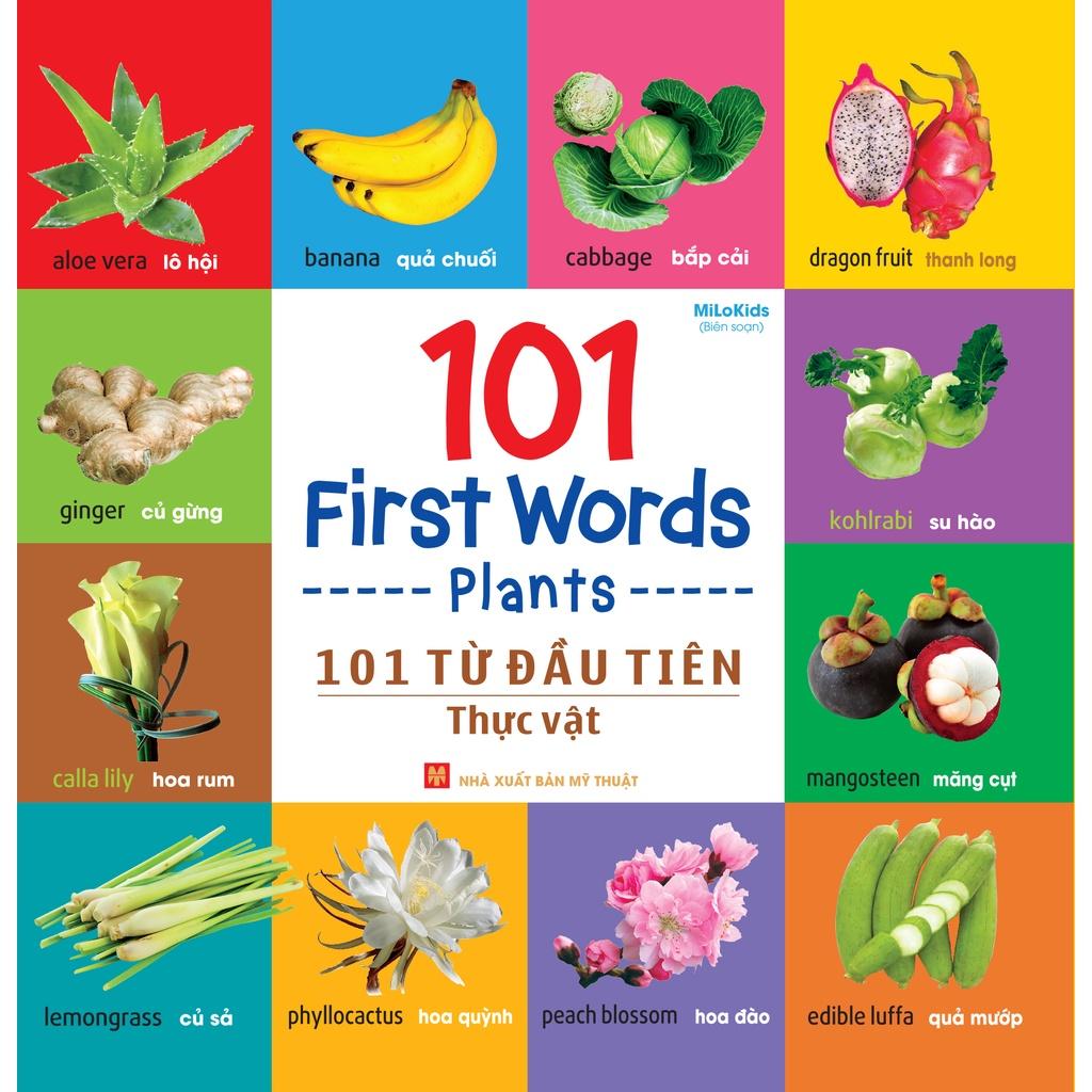 Sách 101 First Words - Plants / 101 Từ Đầu Tiên - Thực Vật - Minh Long