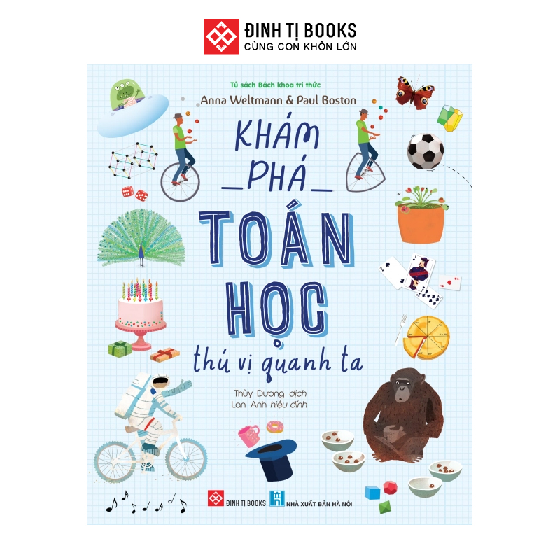 Sách - Khám phá Toán học thú vị quanh ta Dành cho độ tuổi 6+ Đinh Tị Books