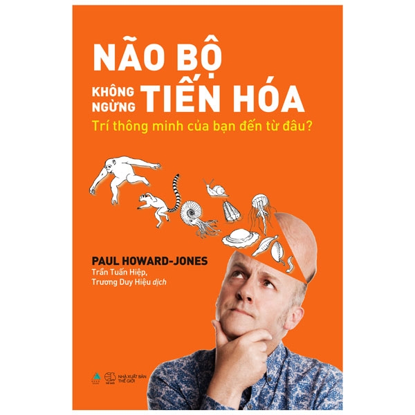 Sách AZ - Não Bộ Không Ngừng Tiến Hoá