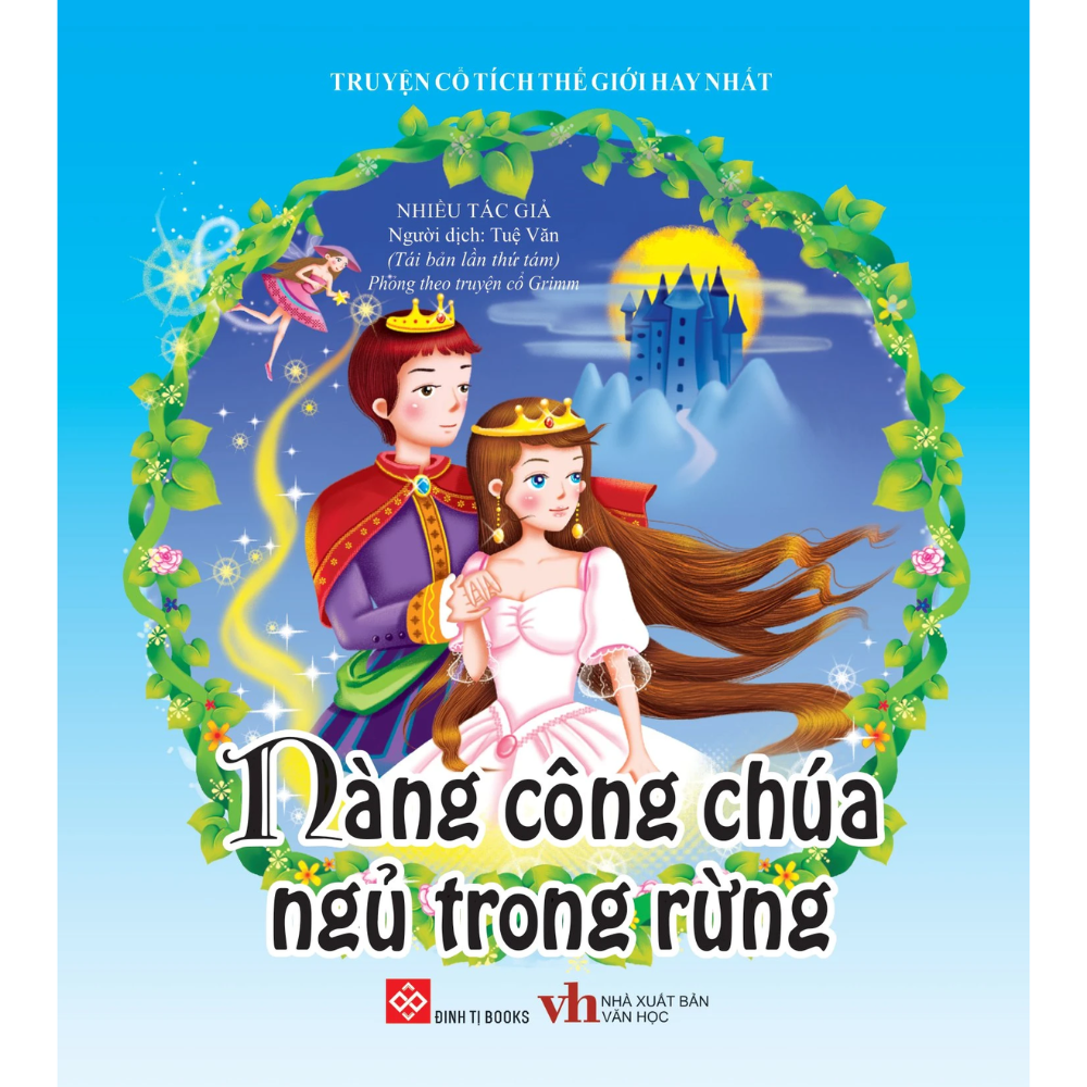 Truyện Cổ Tích Thế Giơi Hay Nhất - Nàng Công Chúa Ngủ Trong Rừng