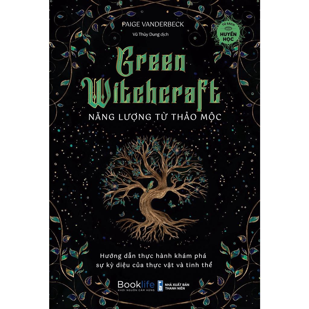 Hình ảnh Sách  Green Witchcraft  Năng lượng từ thảo mộc - BẢN QUYỀN