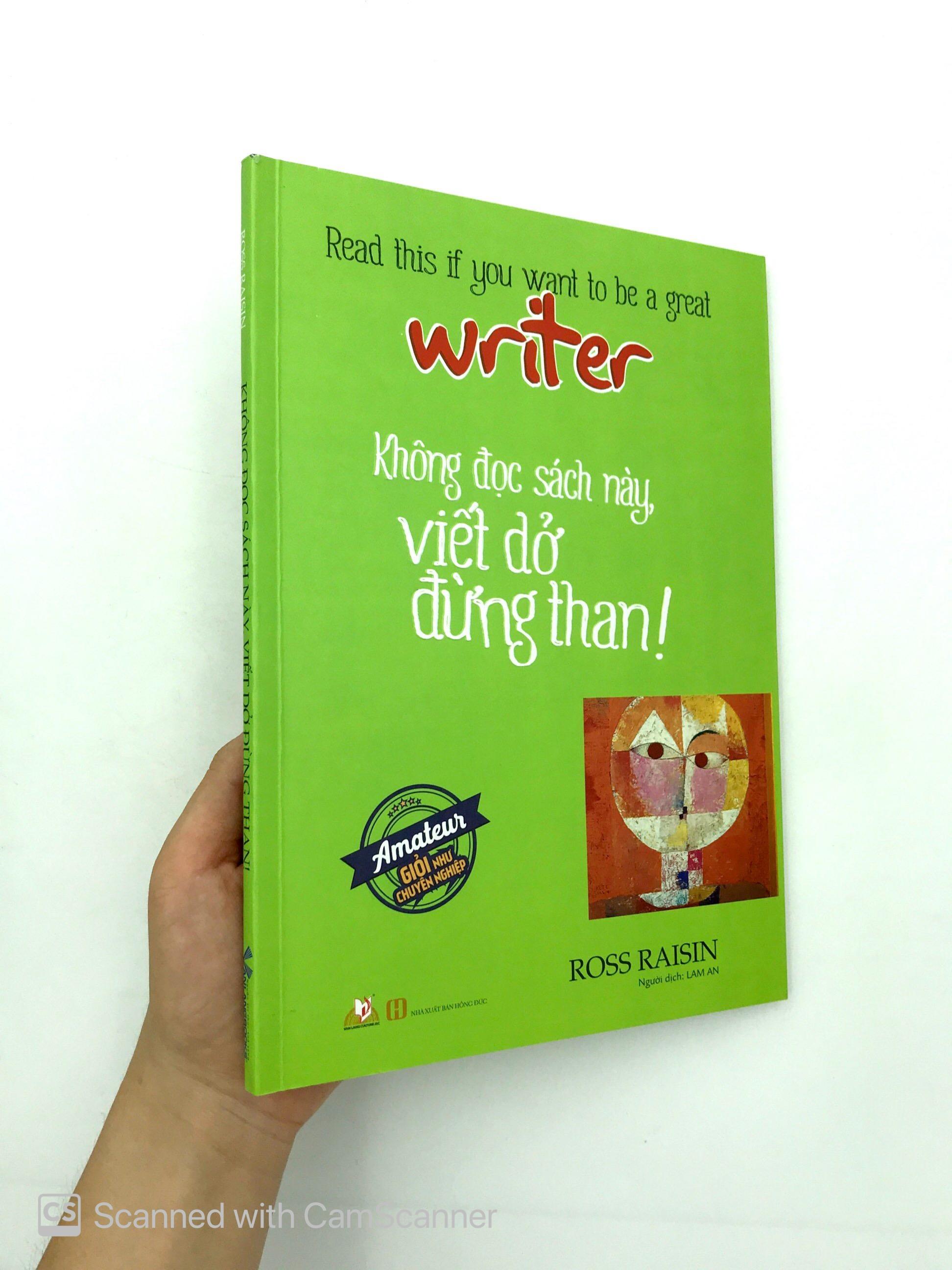 Không Đọc Sách Này, Viết Dở Đừng Than !