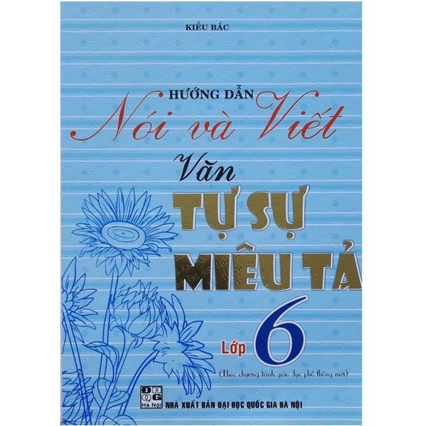 Sách - Hướng dẫn nói và viết văn tự sự miêu tả lớp 6