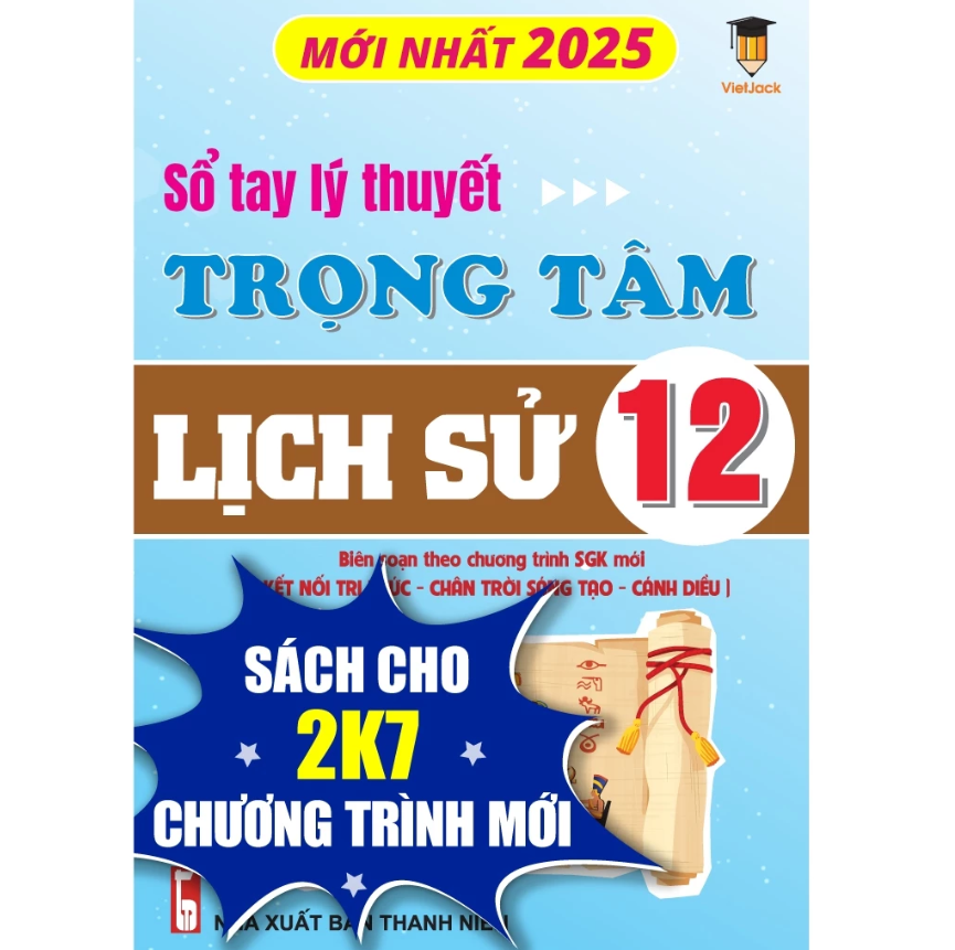 Combo - Sách 20 Bộ đề, Tổng ôn, sổ tay ôn thi 2025 môn Lịch Sử (3 quyển) - Mới nhất cho 2k7