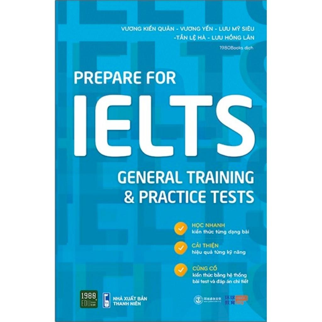 Sách - Prepare for IELTS General training &amp; Practice tests - 1980 books