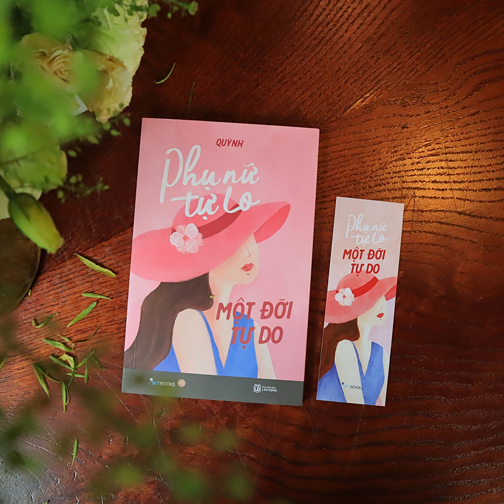 Phụ Nữ Tự Lo, Một Đời Tự Do